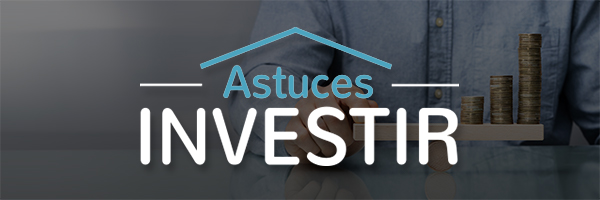 Astuces investir