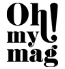 Oh My Mag